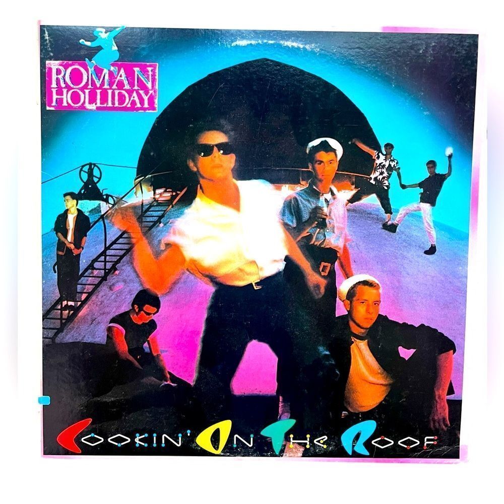 VINTAGE - ROMAN HOLIDAY “COOKIN ON THE ROOF” LP 12”‎ VINYL RECORD 1983